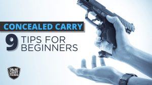 Concealed Carry Tips For Beginners